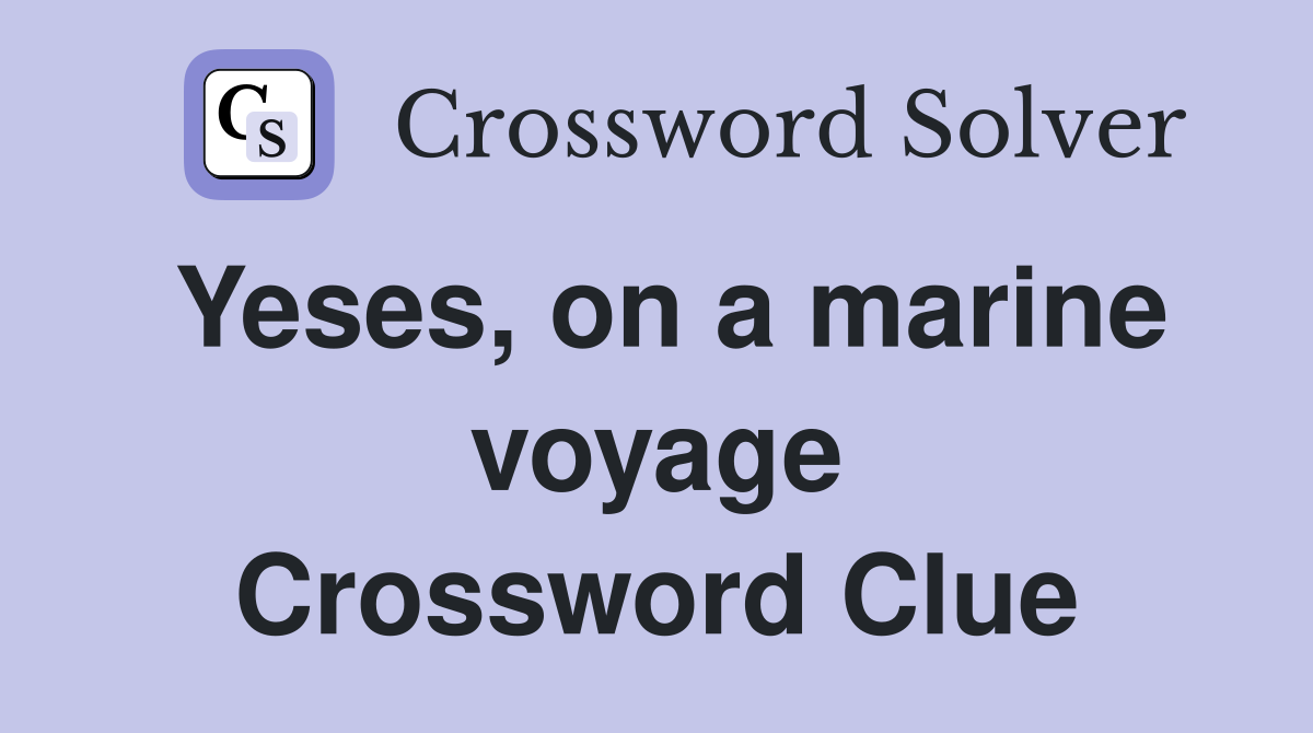 marine voyage crossword